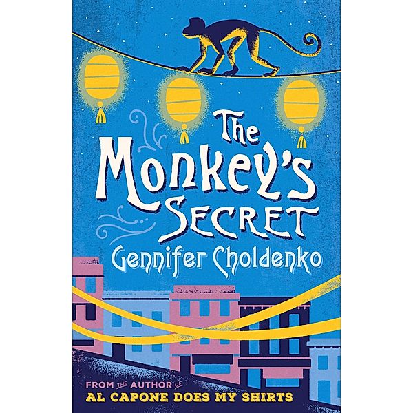 The Monkey's Secret, Gennifer Choldenko