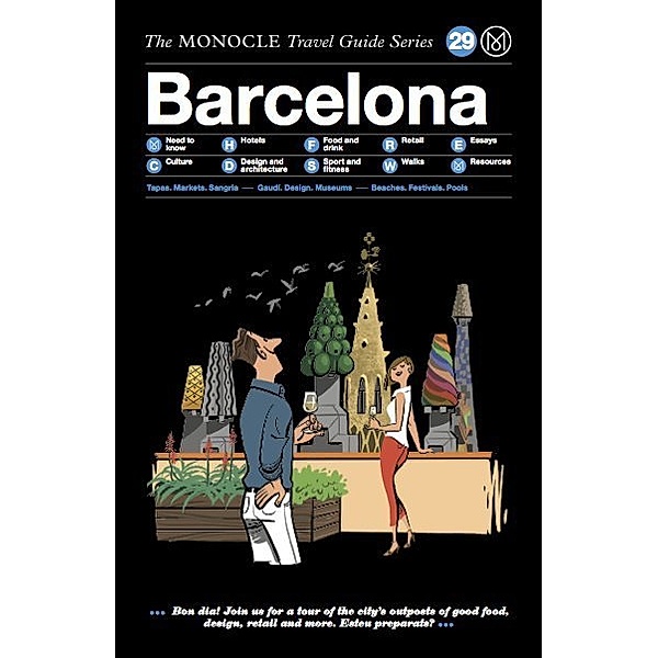 The Monocle Travel Guide to Barcelona / The Monocle Travel Guide Series Bd.29, Joe Pickard