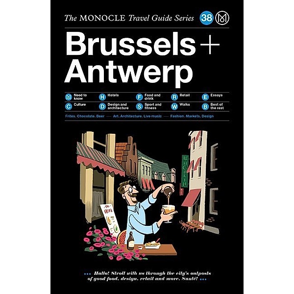 The Monocle Travel Guide to Brussels + Antwerp, Monocle