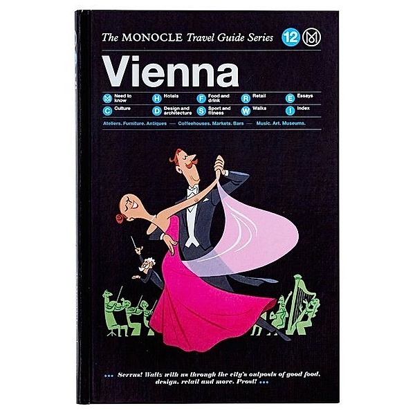 The Monocle Travel Guide to Vienna