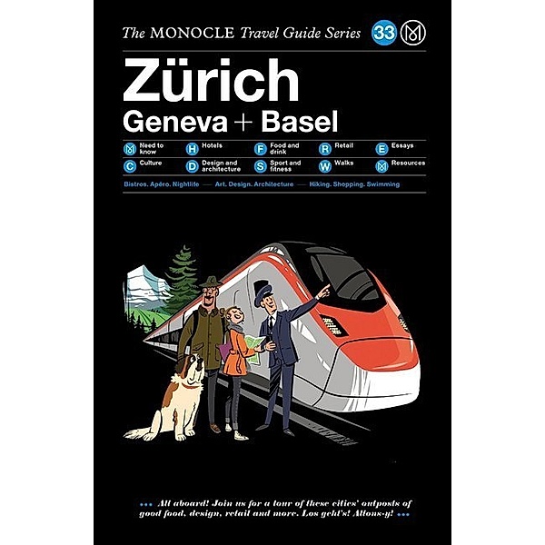 The Monocle Travel Guide to Zürich Geneva + Basel, Monocle
