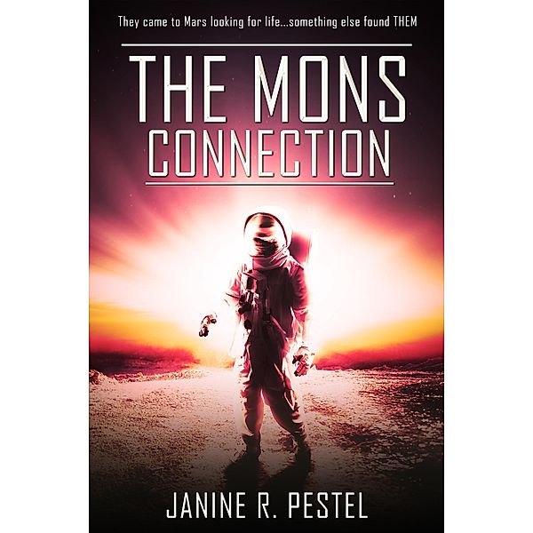 The Mons Connection, Janine R. Pestel