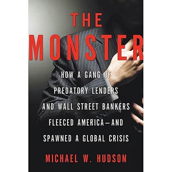 The Monster, Michael W. Hudson