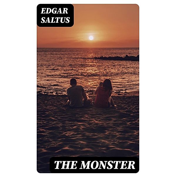 The Monster, Edgar Saltus