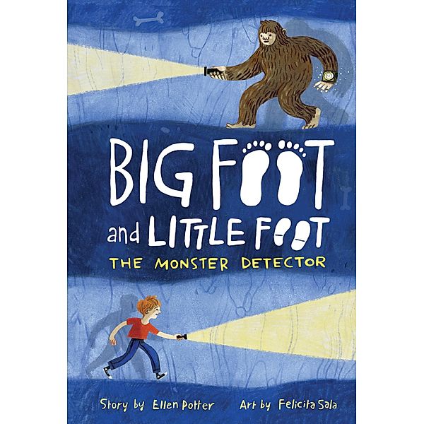 The Monster Detector / Big Foot and Little Foot, Ellen Potter