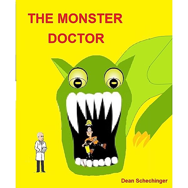 The Monster Doctor, Dean Schechinger