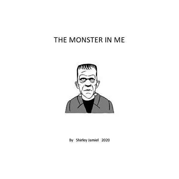 The Monster In Me, Shirley Jamiel