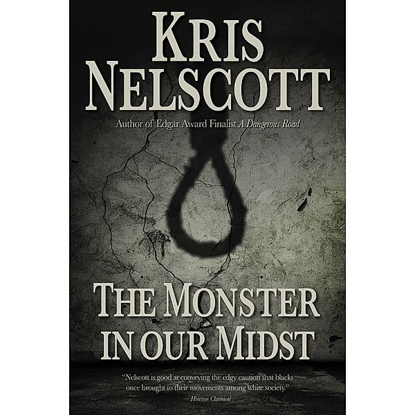 The Monster in Our Midst, Kris Nelscott