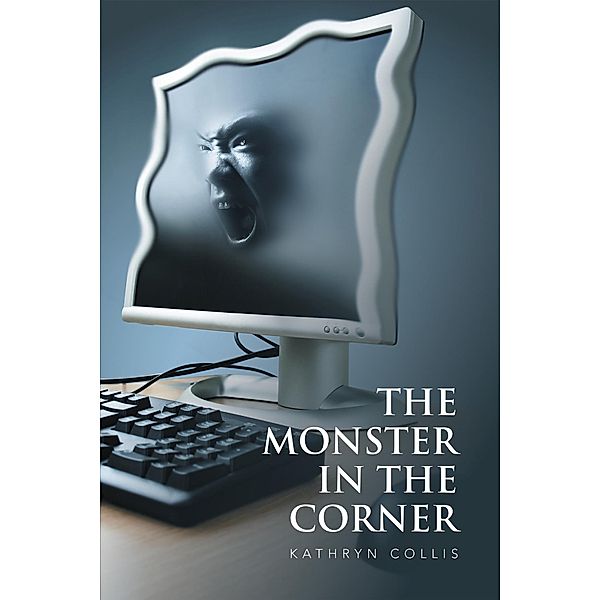 The Monster in the Corner, Kathryn Collis