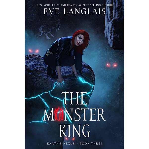 The Monster King (Earth's Nexus, #3) / Earth's Nexus, Eve Langlais