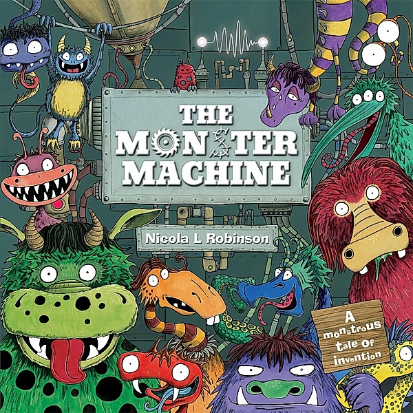 The Monster Machine, Nicola Robinson L