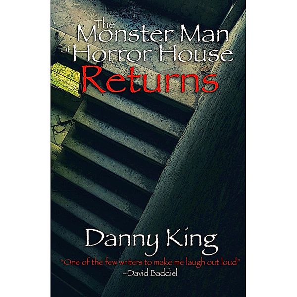 The Monster Man of Horror House Returns / Monster Man, Danny King