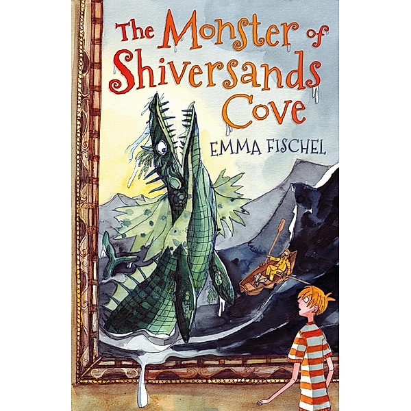 The Monster of Shiversands Cove, Emma Fischel