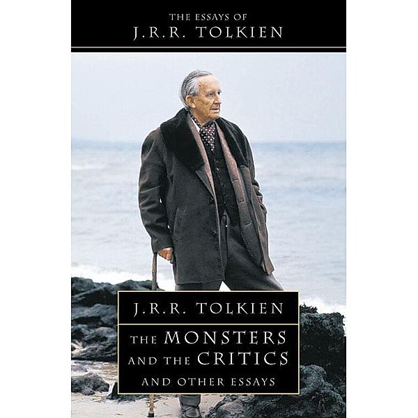 The Monsters and the Critics, J. R. R. Tolkien