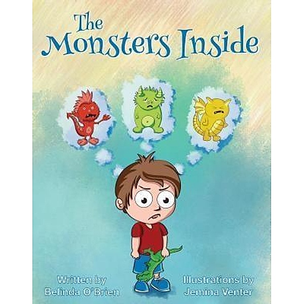 The Monsters Inside / Belinda O'Brien, O'Brien Belinda