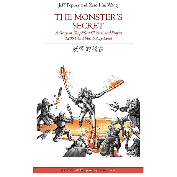 The Monster's Secret (Journey to the West, #11) / Journey to the West, Jeff Pepper