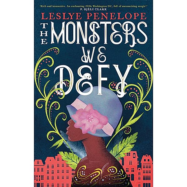 The Monsters We Defy, Leslye Penelope