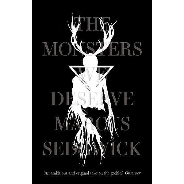 The Monsters We Deserve, Marcus Sedgwick