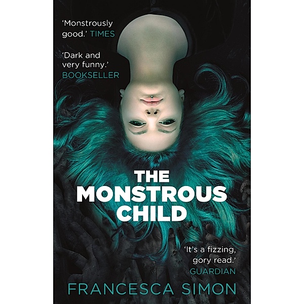 The Monstrous Child, Francesca Simon