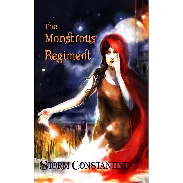 The Monstrous Regiment, Storm Constantine