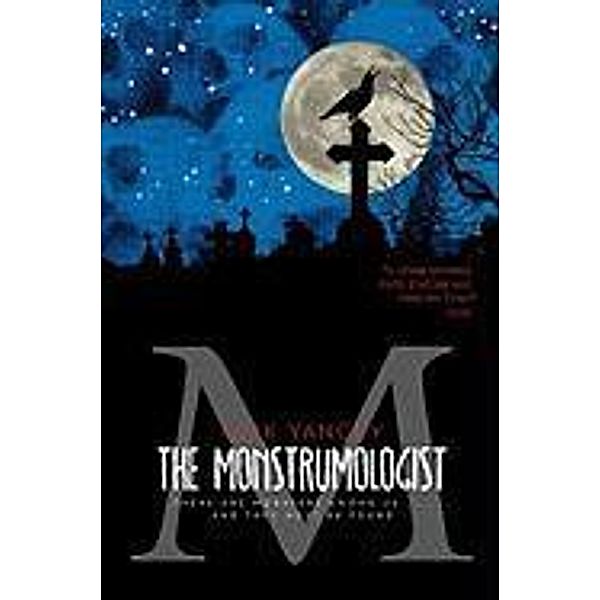 The Monstrumologist, Rick Yancey