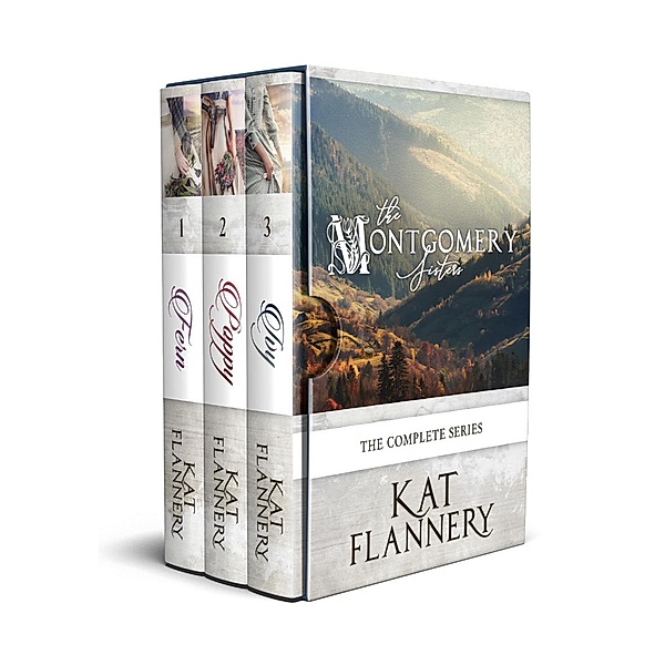 The Montgomery Sisters Series Boxed Set, Kat Flannery