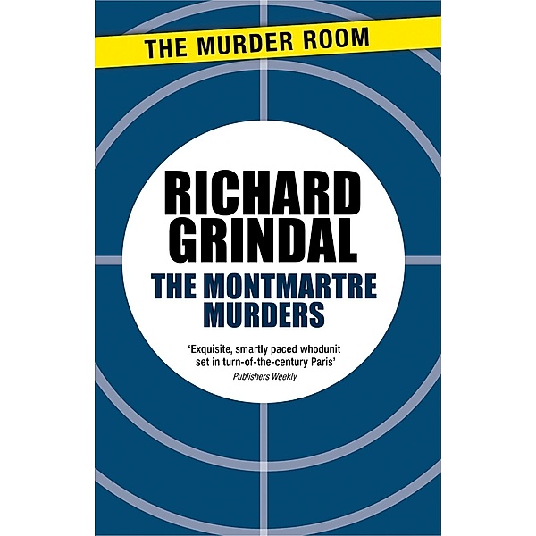 The Montmartre Murders / Murder Room Bd.700, Richard Grindal