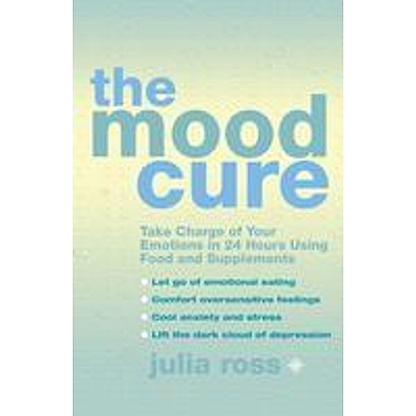 The Mood Cure, Julia Ross