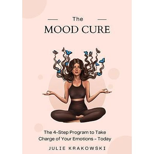 The Mood Cure / JK Publishing, Julie Krakowski