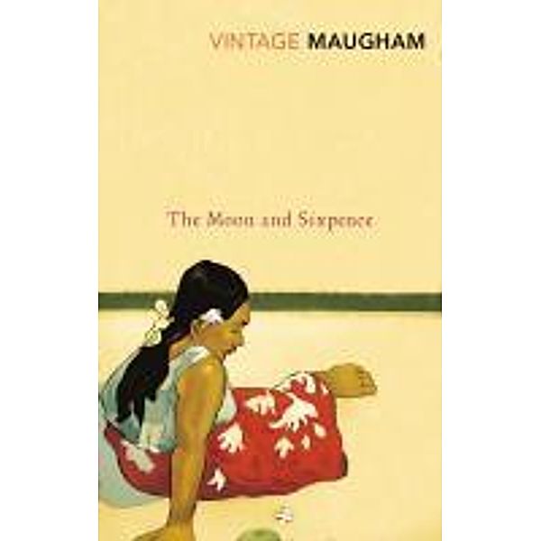 The Moon And Sixpence, W. Somerset Maugham