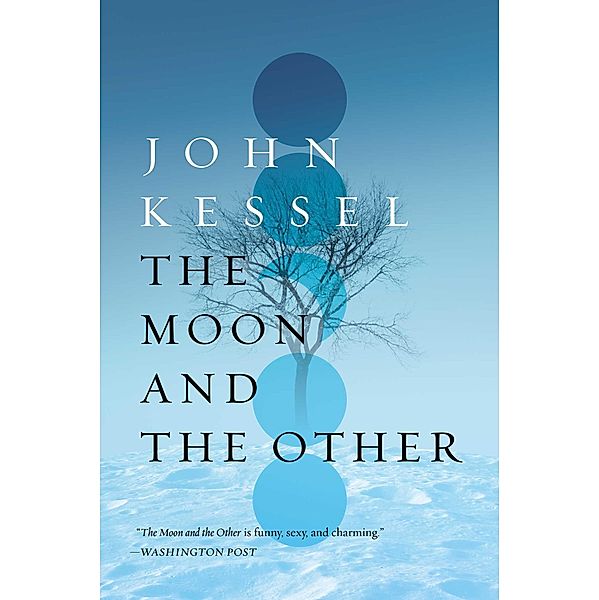 The Moon and the Other, John Kessel
