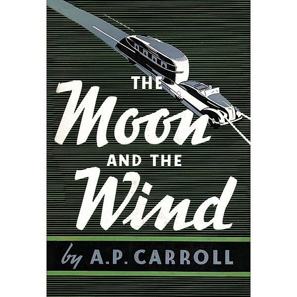 The Moon and the Wind, A. P. Carroll