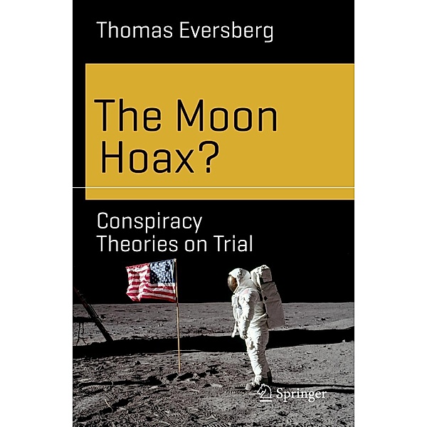 The Moon Hoax? / Science and Fiction, Thomas Eversberg