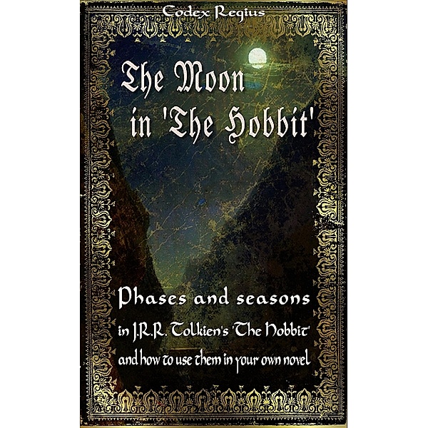 The Moon in 'The Hobbit', Codex Regius