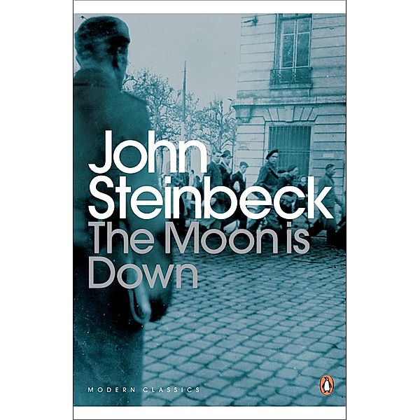 The Moon is Down / Penguin Modern Classics, John Steinbeck