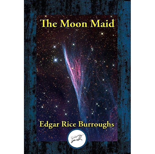 The Moon Maid / Dancing Unicorn Books, Edgar Rice Burroughs