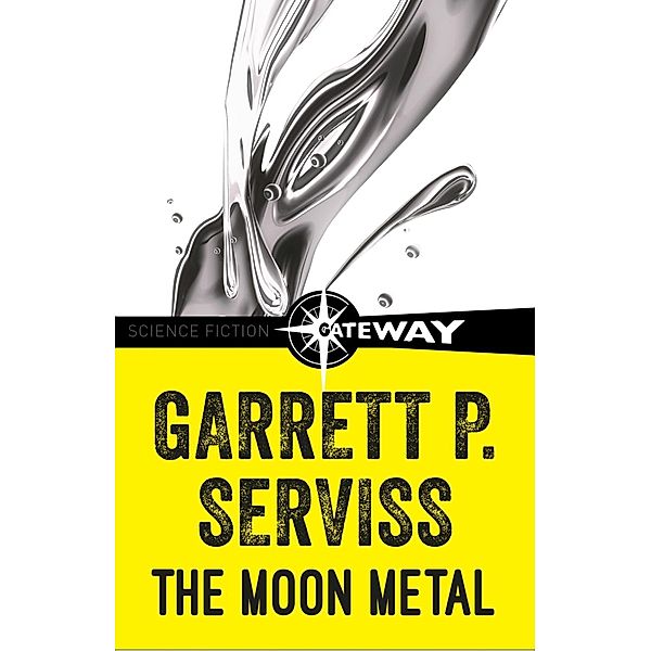 The Moon Metal, Garrett P. Serviss