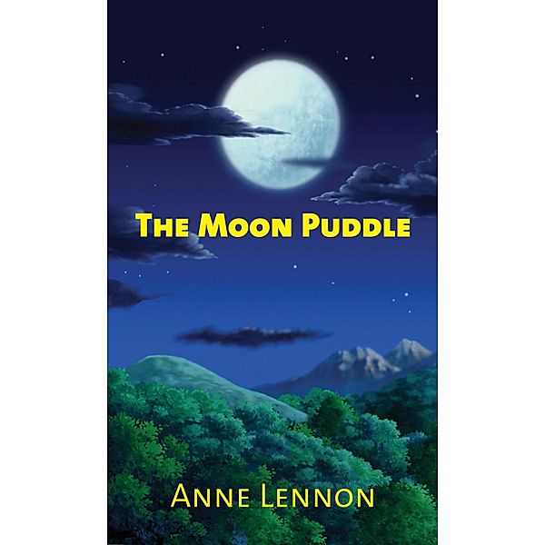 The Moon Puddle, Anne Lennon