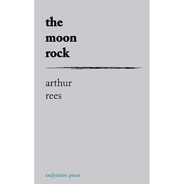 The Moon Rock, Arthur Rees