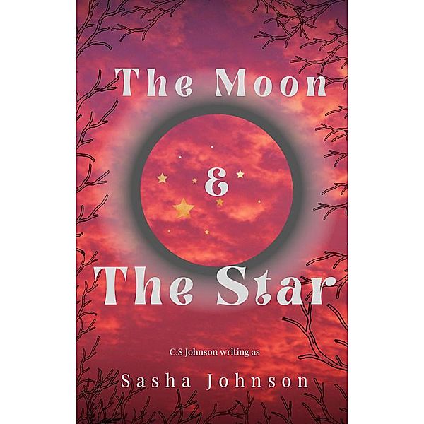 The Moon & The Star / The Moon & The Star, C. S Johnson