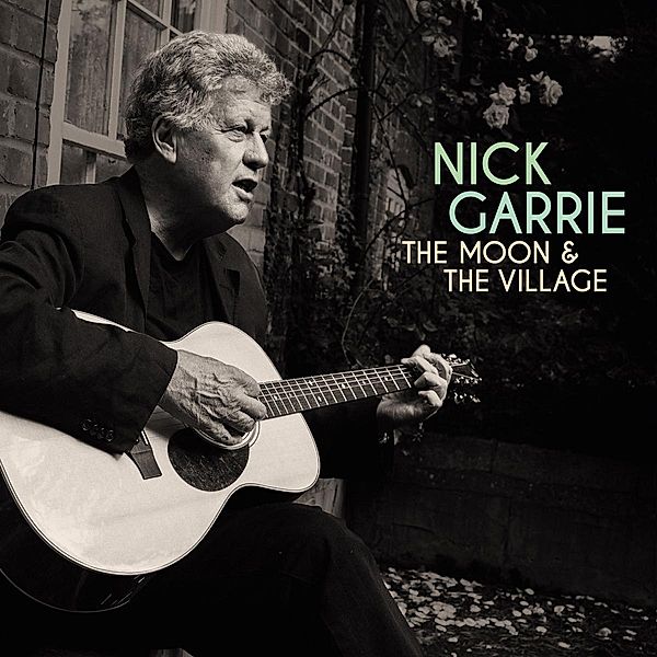 The Moon & The Village (Vinyl), Nick Garrie