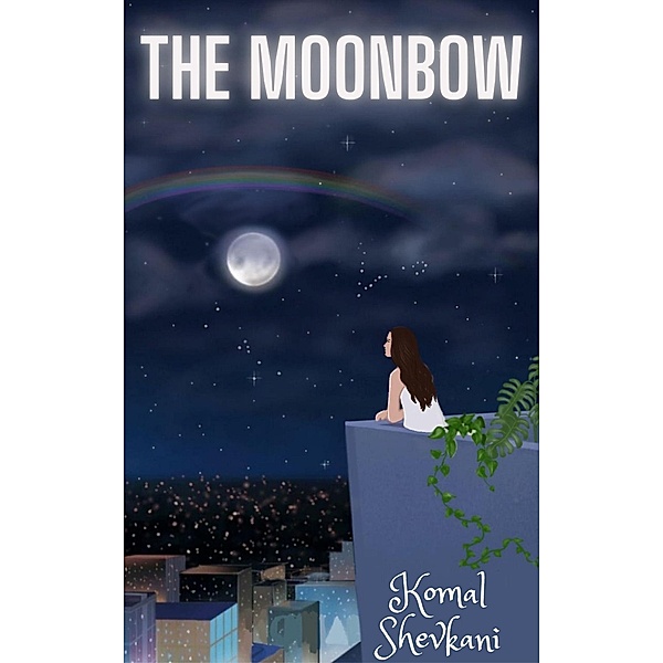 The Moonbow, Komal Shevkani