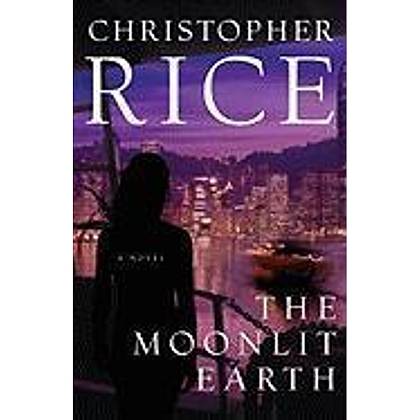The Moonlit Earth, Christopher Rice