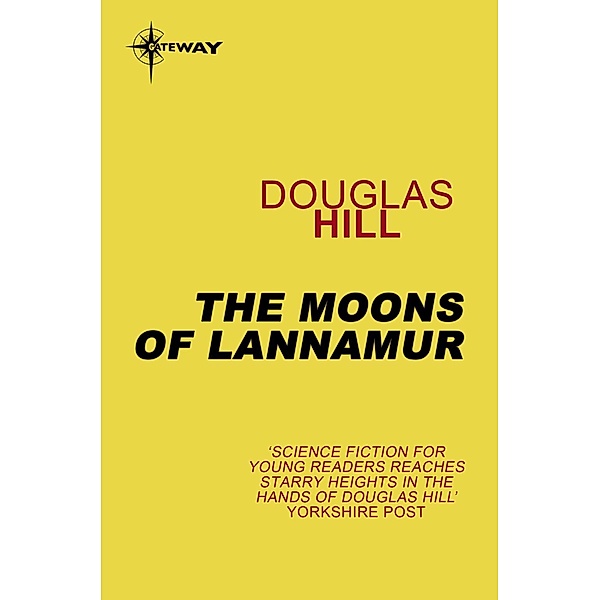 The Moons of Lannamur, Douglas Hill