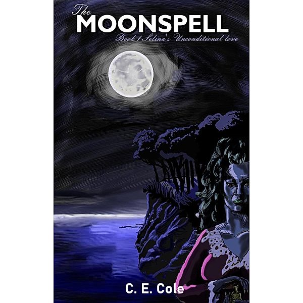 The Moonspell / The Moonspell, C. E. Cole