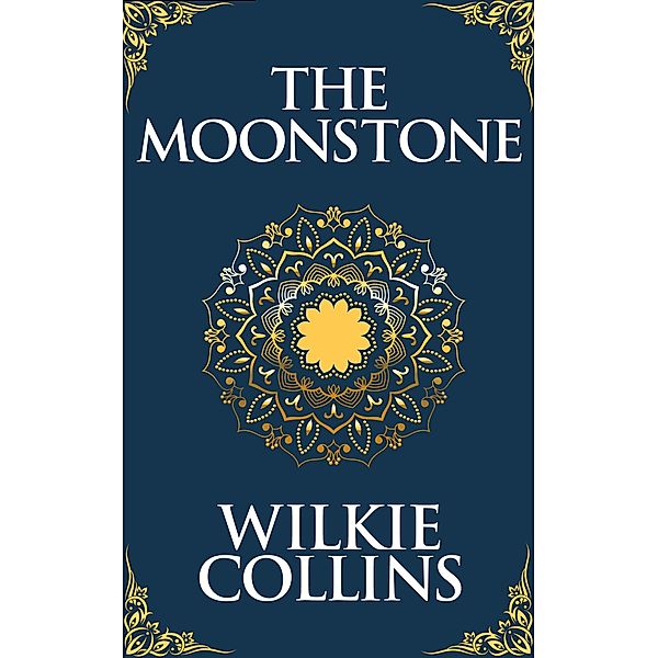 The Moonstone, Wilkie Collins