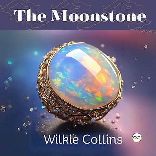 The Moonstone, Wilkie Collins