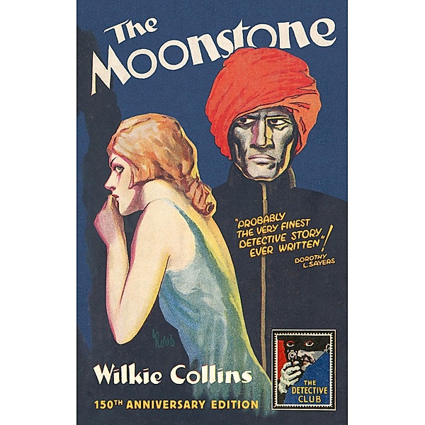 The Moonstone / Detective Club Crime Classics, Wilkie Collins