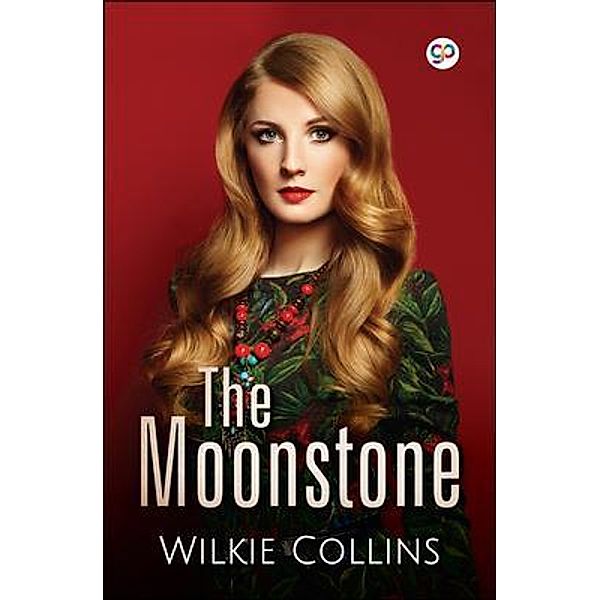 The Moonstone / GENERAL PRESS, Wilkie Collins