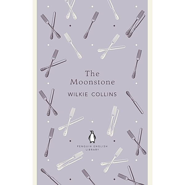 The Moonstone / The Penguin English Library, Wilkie Collins